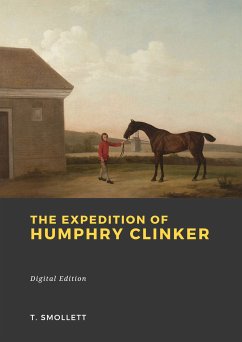 The Expedition of Humphry Clinker (eBook, ePUB) - Smollett, Tobias