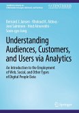 Understanding Audiences, Customers, and Users via Analytics (eBook, PDF)
