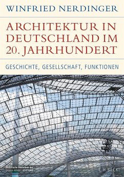 Architektur in Deutschland im 20. Jahrhundert (eBook, PDF) - Nerdinger, Winfried