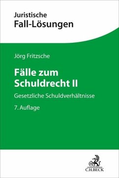 Fälle zum Schuldrecht II - Fritzsche, Jörg