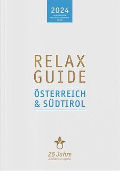 RELAX Guide 2024 Österreich & Südtirol - Werner, Christian
