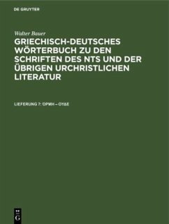 mi - d / Walter Bauer: Griechisch-Deutsches Wörterbuch zu den Schriften des NTs und der übrigen urchristlichen Literatur Lieferung 7 - Bauer, Walter