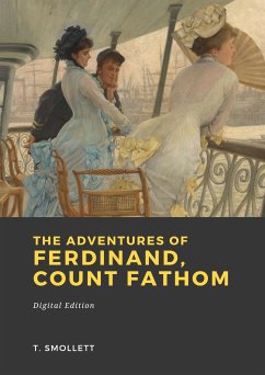 The Adventures of Ferdinand, Count Fathom (eBook, ePUB) - Smollett, Tobias