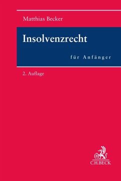 Insolvenzrecht für Anfänger - Becker, Matthias