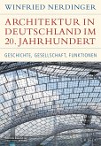 Architektur in Deutschland im 20. Jahrhundert (eBook, ePUB)