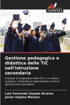 Gestione pedagogica e didattica delle TIC nell'istruzione secondaria - Zapata Alvarez, Luis Fernando;Ospina Moreno, Javier