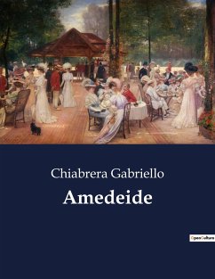 Amedeide - Chiabrera, Gabriello