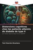 Distorsions cognitives chez les patients atteints de diabète de type II