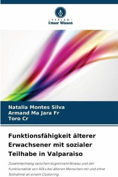 Funktionsfähigkeit älterer Erwachsener mit sozialer Teilhabe in Valparaiso - Montes Silva, Natalia;Jara Fr, Armand Ma;Cr, Toro