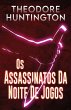 Os Assassinatos Da Noite De Jogos - Bild 1