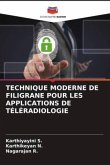 TECHNIQUE MODERNE DE FILIGRANE POUR LES APPLICATIONS DE TÉLÉRADIOLOGIE