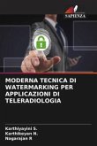 MODERNA TECNICA DI WATERMARKING PER APPLICAZIONI DI TELERADIOLOGIA