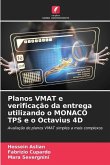 Planos VMAT e verificação da entrega utilizando o MONACO TPS e o Octavius 4D