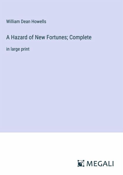 A Hazard of New Fortunes; Complete