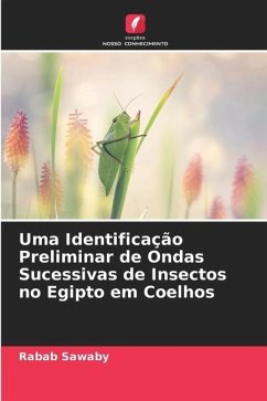 Uma Identificação Preliminar de Ondas Sucessivas de Insectos no Egipto em Coelhos - Sawaby, Rabab