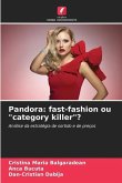 Pandora: fast-fashion ou "category killer"?