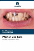 Pfosten und Kern