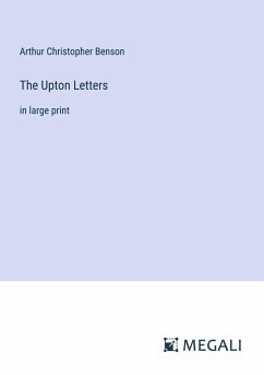 The Upton Letters - Benson, Arthur Christopher