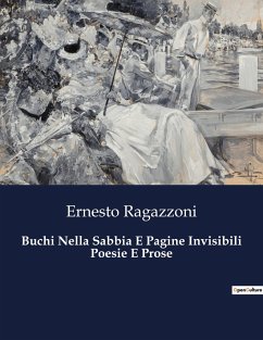 Buchi Nella Sabbia E Pagine Invisibili Poesie E Prose - Ragazzoni, Ernesto