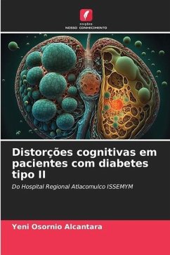 Distorções cognitivas em pacientes com diabetes tipo II - Osornio Alcántara, Yeni