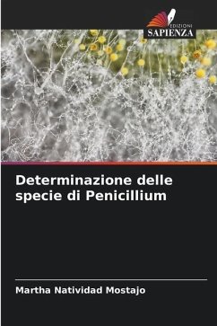 Determinazione delle specie di Penicillium - Mostajo, Martha Natividad