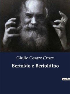 Bertoldo e Bertoldino - Cesare Croce, Giulio