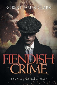 Fiendish Crime - Clark, Robert James