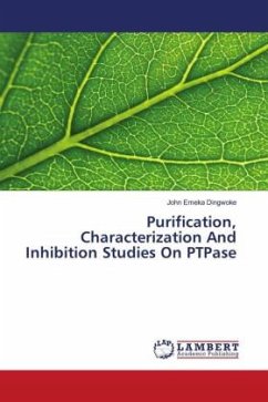 Purification, Characterization And Inhibition Studies On PTPase - Dingwoke, John Emeka