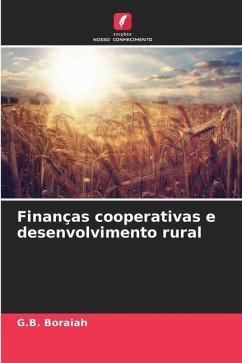 Finanças cooperativas e desenvolvimento rural - Boraiah, G.B.