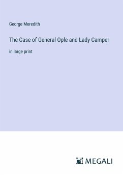 The Case of General Ople and Lady Camper - Meredith, George