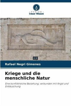Kriege und die menschliche Natur - Negri Gimenes, Rafael
