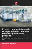 Projeto de um sistema de refrigeração de pentano com refrigerante de propano