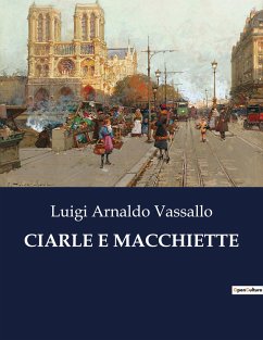 CIARLE E MACCHIETTE - Vassallo, Luigi Arnaldo