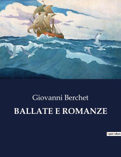 BALLATE E ROMANZE - Berchet, Giovanni