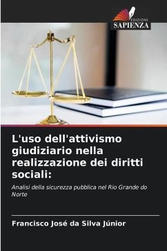 L'uso dell'attivismo giudiziario nella realizzazione dei diritti sociali: - José da Silva Júnior, Francisco