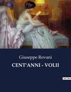 CENT'ANNI - VOLII - Rovani, Giuseppe