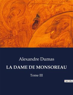 LA DAME DE MONSOREAU - Dumas, Alexandre