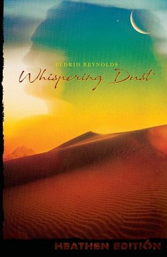 Whispering Dust (Heathen Edition) - Reynolds, Eldrid