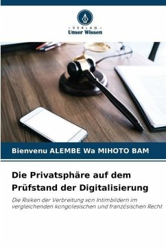 Die Privatsphäre auf dem Prüfstand der Digitalisierung - ALEMBE Wa MIHOTO BAM, Bienvenu