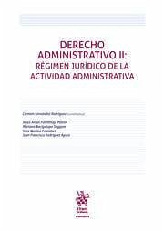 Cover Derecho Administrativo II: Régimen Jurídico de la actividad Administrativa