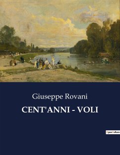 CENT'ANNI - VOLI - Rovani, Giuseppe