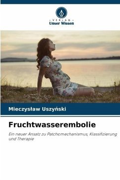 Fruchtwasserembolie - Uszynski, Mieczyslaw