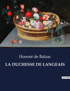 LA DUCHESSE DE LANGEAIS - de Balzac, Honoré