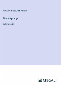 Watersprings - Benson, Arthur Christopher