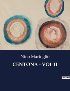 CENTONA - VOL II - Martoglio, Nino