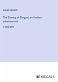 The Shaving of Shagpat; an Arabian entertainment