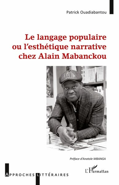 Langage populaire ou l'esthétique narrative chez Alain Mabanckou