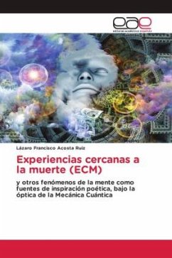 Experiencias cercanas a la muerte (ECM) - Acosta Ruiz, Lázaro Francisco