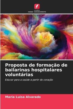 Proposta de formação de bailarinas hospitalares voluntárias - Alvarado, Maria Luisa