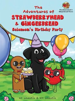 The Adventures of Strawberryhead & Gingerbread-Solomon's Birthday Party - Wheatie, Kf; Wheatie, Km